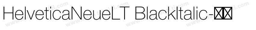 HelveticaNeueLT BlackItalic字体转换